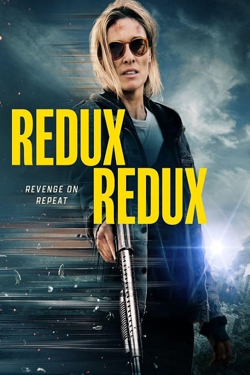 دانلود فیلم Redux Redux 2025