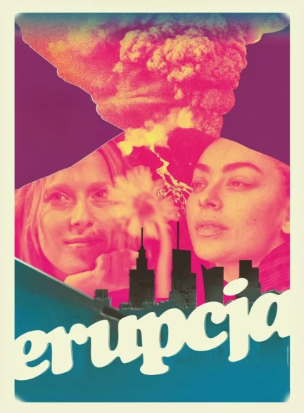 دانلود فیلم Erupcja 2025