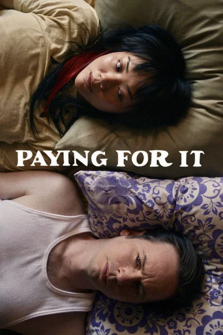 دانلود فیلم Paying for It 2026