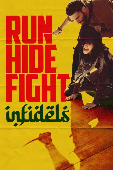 دانلود فیلم Run Hide Fight: Infidels 2026